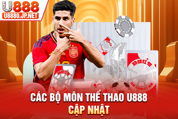 Các bộ môn Thể thao U888 cập nhật